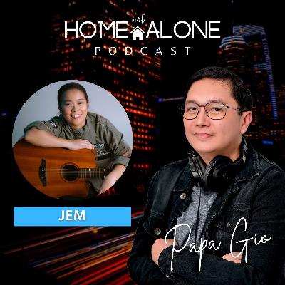 JEM with Papa Gio: Home not Alone