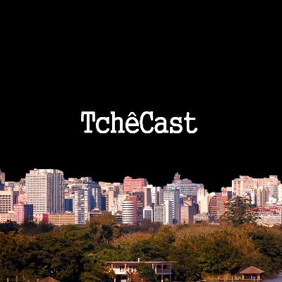TchêCast - EP.2 (Parte 1) - Quarentena, futuro e muito mais...