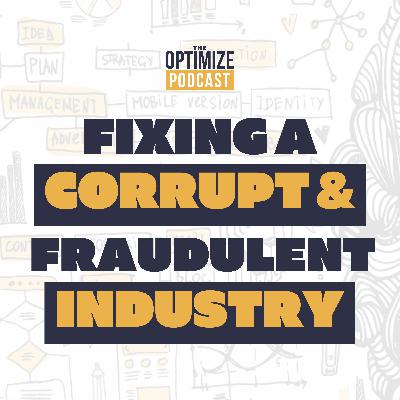 Adam Bensman: Fixing a Corrupt and Fraudulent Industry