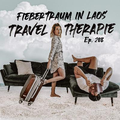 Fiebertraum in Laos