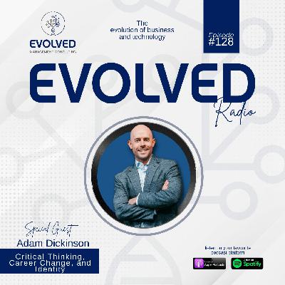 ERP128 - Critical Thinking, Career Change, and Identity ERP128 - Critical Thinking, Career Change, and Identity