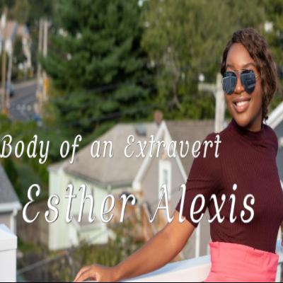 Body of an Extravert| S2E1: The New Normal