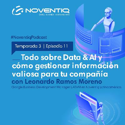 Todo sobre Data & AI con Leonardo Ramos Moreno