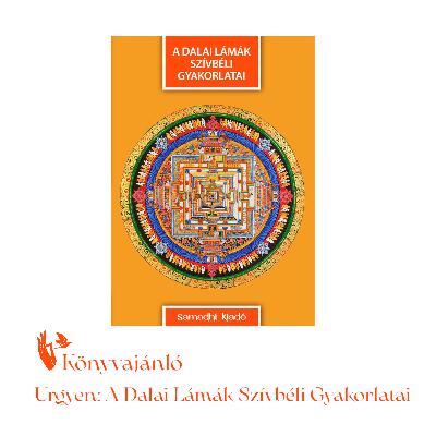 Könyvajánló: Urgyen – A Dalai Lámák Szívbéli Gyakorlatai Könyvajánló: Urgyen – A Dalai Lámák Szívbéli Gyakorlatai