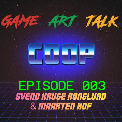 COOP EPISODE 003: Maarten Hof & Svend Kruse Rønslund