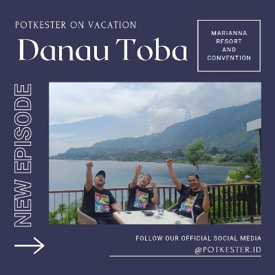 Tiba - Tiba di Toba