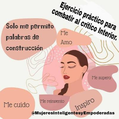 Ejercicio para combatir a tu crítico Interior Ejercicio para combatir a tu crítico Interior