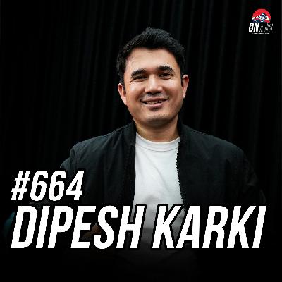 #664 - Dipesh Karki