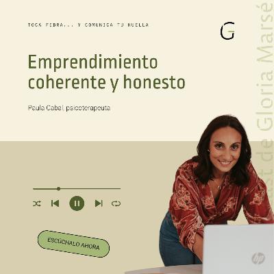 #39 Cómo trabajar la salud mental con coherencia y honestidad, con Paula Cabal