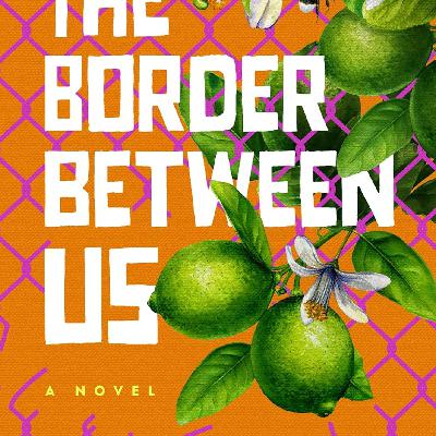 Get (pdf) Books The Border Between Us by Rudy Ruiz