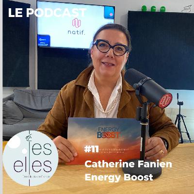#11 - Catherine Fanien - Accompagner le retour à l'emploi après un cancer ou une maladie chronique - Energy Boost #11 - Catherine Fanien - Accompagner le retour à l'emploi après un cancer ou une maladie chronique - Energy Boost