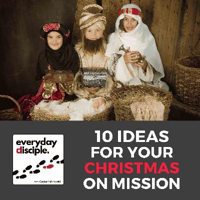 10 Ideas For Your Christmas on Mission