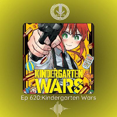 Spiraken Manga Review Ep 620: Kindergarten Wars