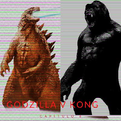 Podcast 539 - Capítulo 6.- Godzilla v Kong. Podcast 539 - Capítulo 6.- Godzilla v Kong.
