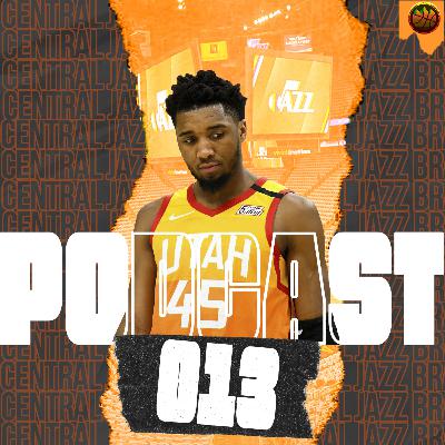 Central Jazz Podcast - 013 - Lesão de Donovan Mitchell e liderança ameaçada?