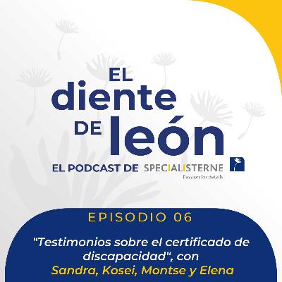 Testimonios sobre el certificado de discapacidad, con Sandra, Kosei, Montse y Elena