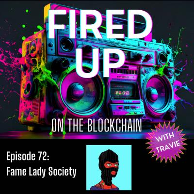72. FIRED UP on Fame Lady Society 72. FIRED UP on Fame Lady Society