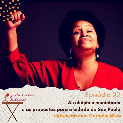 Junta a mesa, Dolores! | Nas Eleições Municipais 2020 - entrevista com Carmem Silva (episódio 02) Junta a mesa, Dolores! | Nas Eleições Municipais 2020 - entrevista com Carmem Silva (episódio 02)
