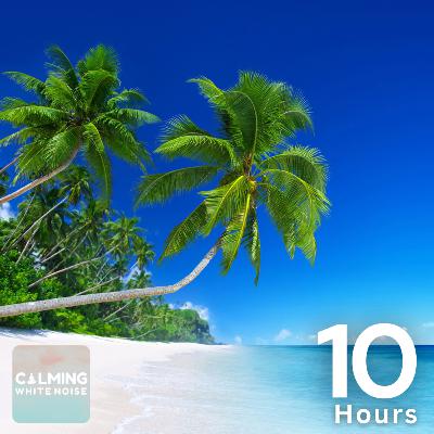 10 Hours of Relaxing Ocean Sounds for Sleeping | White Noise for Sleep, Focus, and Relaxation