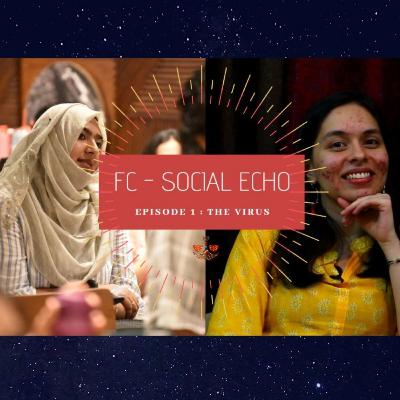FC: Social Echo | Episode 1 - The Virus | A Poetry Podcast brought to you by Frowning Clown