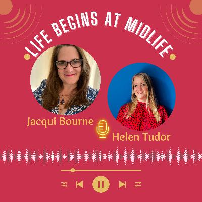 Helen Tudor shares her Midlife Story "Creating my Dream Life on my terms" Helen Tudor shares her Midlife Story "Creating my Dream Life on my terms"