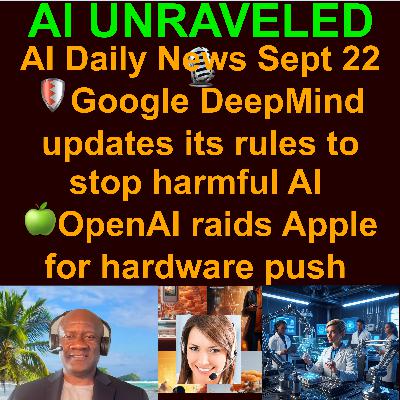 AI Daily Rundown: September 22, 2025: Your daily briefing on the real world business impact of AI