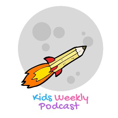 Introducing: Kids Weekly Podcast Introducing: Kids Weekly Podcast