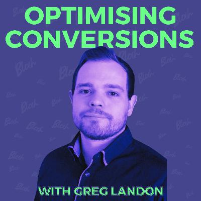 Episode 69: Boosting Conversion Rates Through Conversational Marketing with Greg Landon Episode 69: Boosting Conversion Rates Through Conversational Marketing with Greg Landon