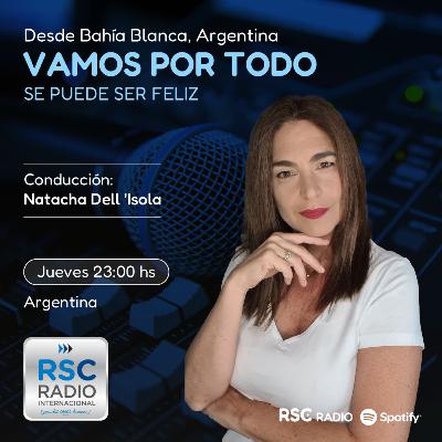 VAMOS POR TODO | Natacha Dell ‘Isola | Jueves 9 de Octubre