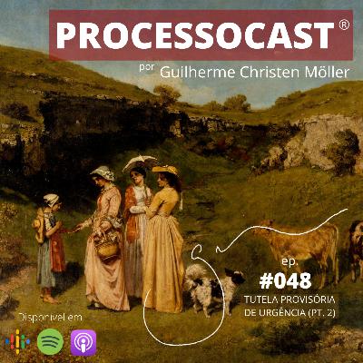 Tutela provisória de urgência (pt. 2)