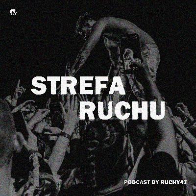Strefa Ruchu #16 - Cały Ten Rap, Surrealizm, For Tha Polish Summer, Kletka, Techno Pezeta