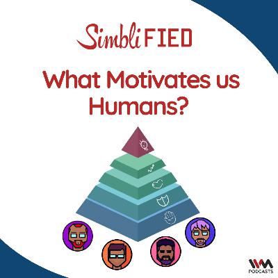 What motivates us humans? What motivates us humans?