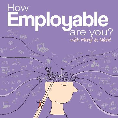 Ep 1: Employability, you say?