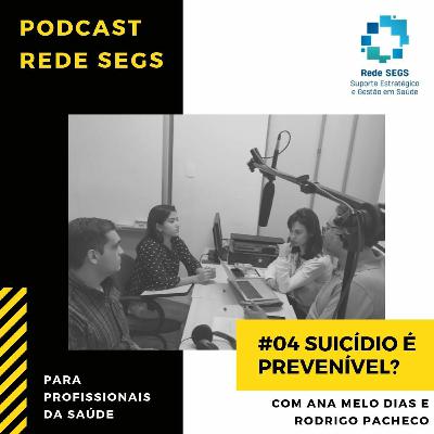 #04 Suicídio é prevenível? (Para profissionais da saúde)