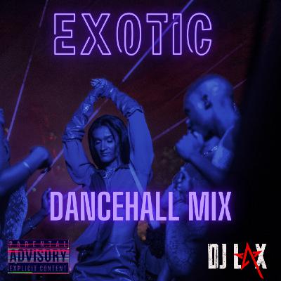 Dj Lax- Erotic Dancehall Mix