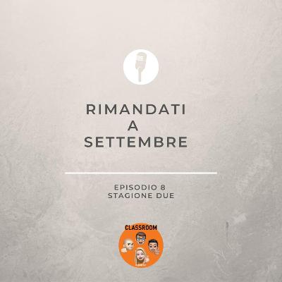 Rimandati a Settembre Rimandati a Settembre