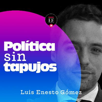 03 - Luis Ernesto Gómez, el liberal que advierte el fin de las maquinarias políticas