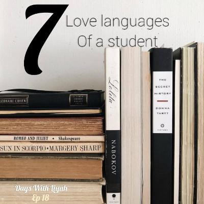 SEVEN Love Languages Of A Student