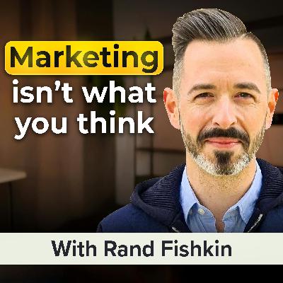 How to Market for Maximum Influence and Real Growth | Rand Fishkin (MU Classic) How to Market for Maximum Influence and Real Growth | Rand Fishkin (MU Classic)