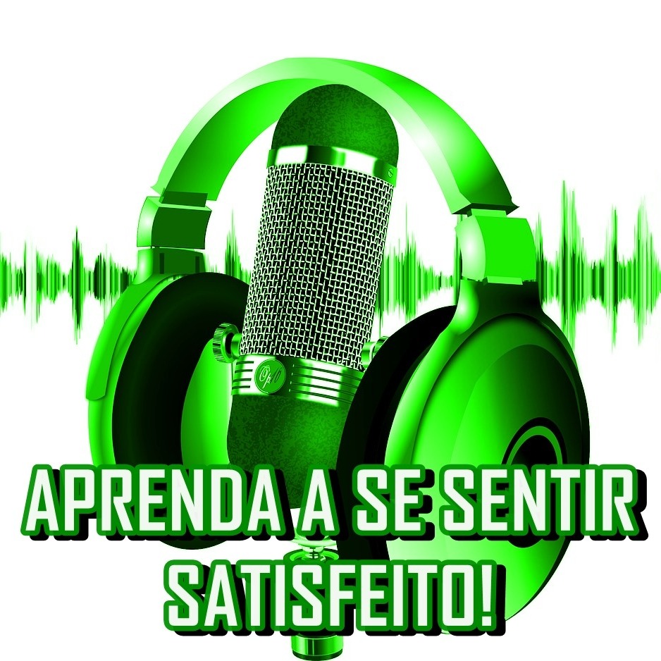 APRENDA A SE SENTIR SATISFEITO episode artwork