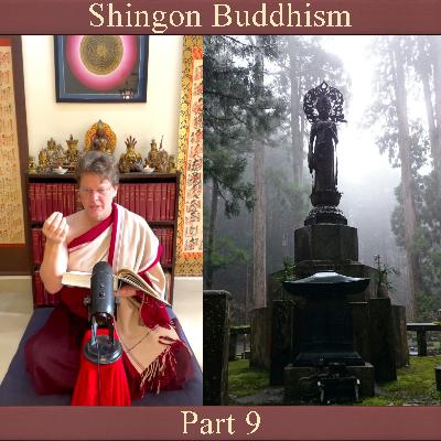 Shingon Buddhism • Part 9 Shingon Buddhism • Part 9