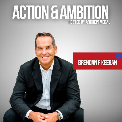 Unlocking Fearless Leadership Potential with Brendan P. Keegan's Proven Strategies to Conquer Fear, Uncertainty, and Doubt