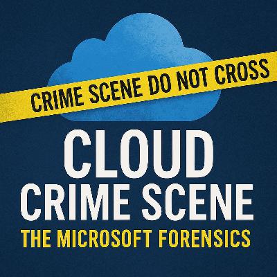 Cloud Crime Scene: The Microsoft Forensics