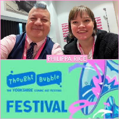 Episode 1672 - Thought Bubble Festival: Philippa Rice!