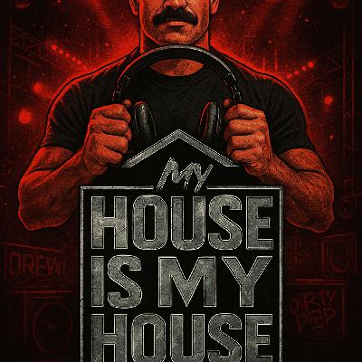 Episode 9: My House Is My House (And Your House is Mine)