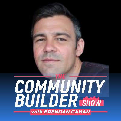 The Impact Influencers, Live-streaming, and Consumer Behavior is Having on Building Communities with Brendan Gahan