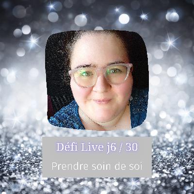 Replay Live 6/30 Prendre soin de soi Replay Live 6/30 Prendre soin de soi