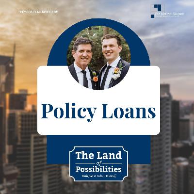 Policy Loans - Episode 96