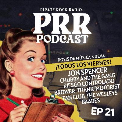 EP 21: Jon Spencer, Chubby & The Gang, Brower, Riesgo Controlado EP 21: Jon Spencer, Chubby & The Gang, Brower, Riesgo Controlado