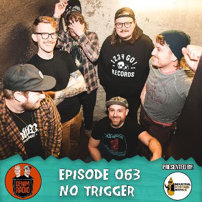 Episode 063 - No Trigger Episode 063 - No Trigger